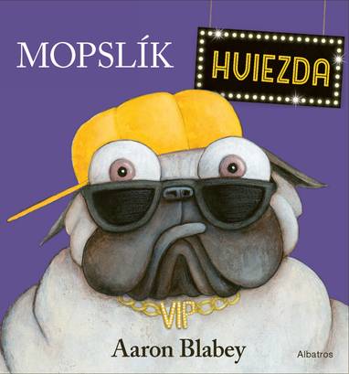 E-kniha Mopslík Hviezda - Aaron Blabey
