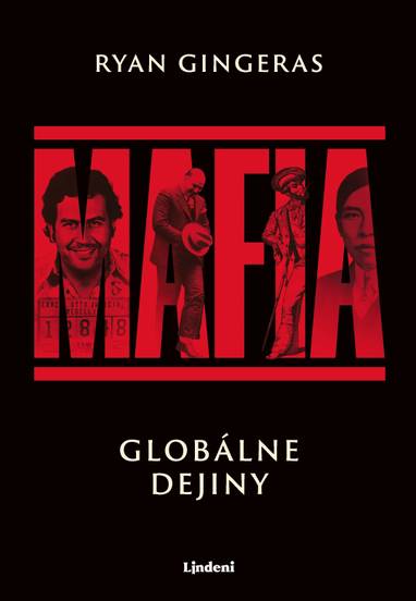 E-kniha Mafia: Globálne dejiny - Ryan Gingeras