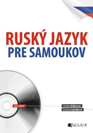 E-kniha Ruský jazyk pre samoukov - Radka Hříbková, Zuzana Liptáková, Václav Ráž