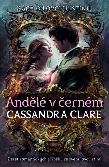 E-kniha Andělé v černém - Cassandra Clare