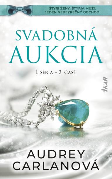 E-kniha Svadobná aukcia (1. séria – 2. časť) - Audrey Carlanová