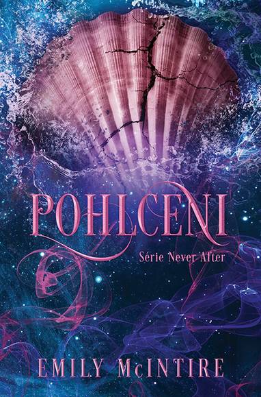 E-kniha Pohlceni - Emily McIntire