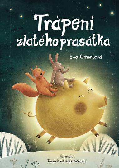 E-kniha Trápení zlatého prasáta - Eva Gmentová