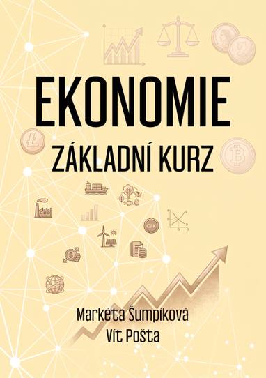 E-kniha Ekonomie: Základní kurz - Markéta Šumpíková, Vít Pošta