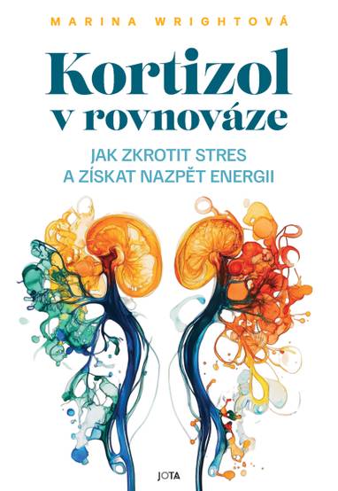 E-kniha Kortizol v rovnováze. Jak zkrotit stres a získat nazpět svou energii - Marina Wrightová