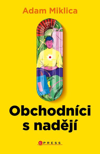 E-kniha Obchodníci s nadějí - Adam Miklica