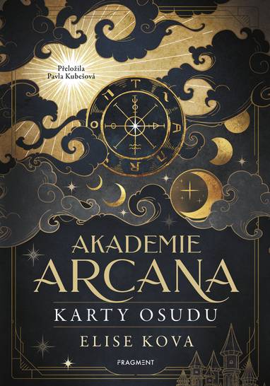 E-kniha Akademie Arcana – Karty osudu - Elise Kova