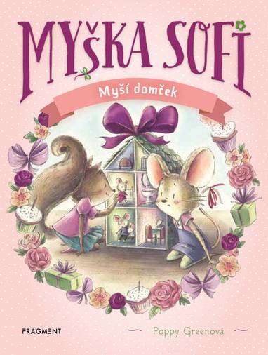 E-kniha Myška Sofi 11: Myší domček - Poppy Greenová