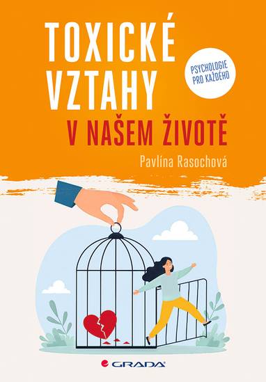 E-kniha Toxické vztahy v našem životě - Pavlína Rasochová