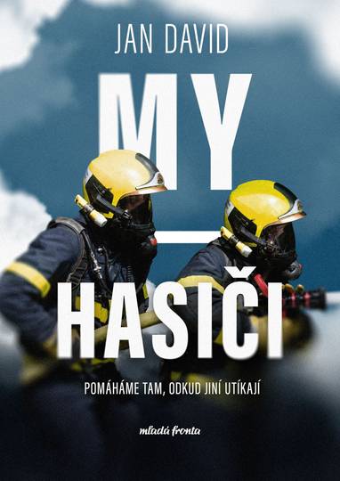 E-kniha My, hasiči - Jan David