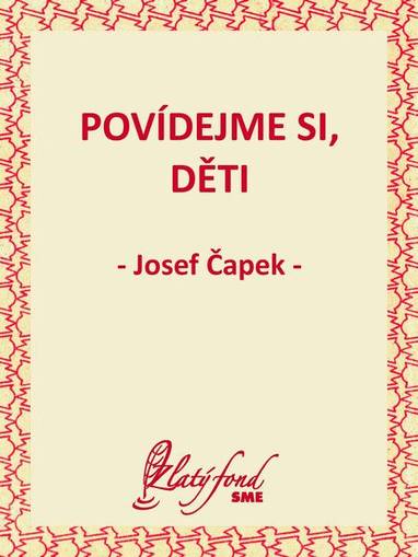 E-kniha Povídejme si, děti - Josef Čapek