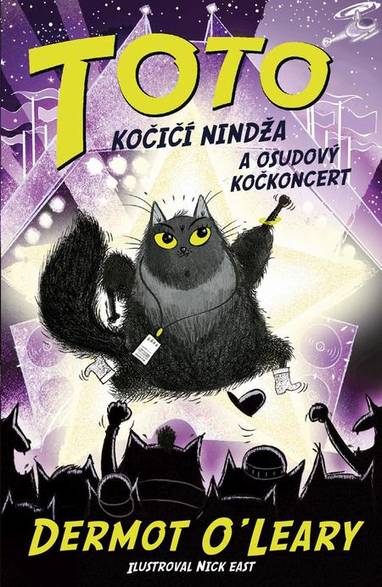 E-kniha Toto – Kočičí nindža a osudový kočkoncert - Dermot O'Leary