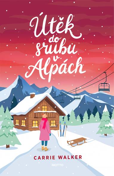 E-kniha Útěk do srubu v Alpách - Carrie Walker