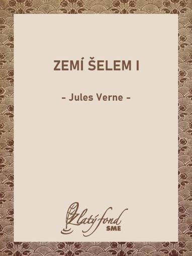 E-kniha Zemí šelem I - Jules Verne