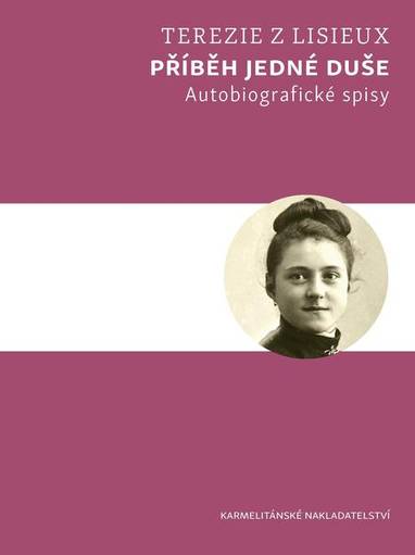 E-kniha Příběh jedné duše (2. vydání) - Terezie z Lisieux
