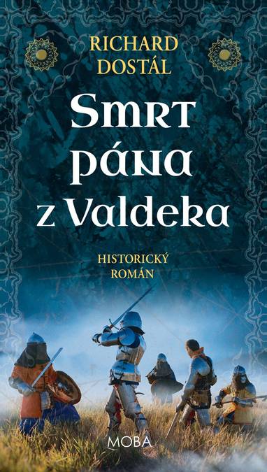E-kniha Smrt pána z Valdeka - Richard Dostál