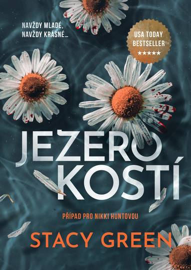 E-kniha Jezero kostí - Stacy Green