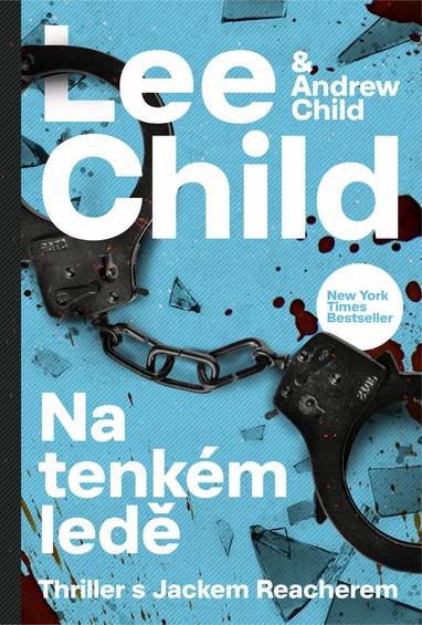 E-kniha Na tenkém ledě - Lee Child, Andrew Child