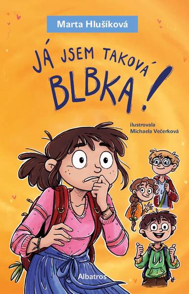 E-kniha Já jsem taková blbka! - Marta Hlušíková