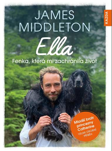 E-kniha Ella: Fenka, která mi zachránila život - James Middleton