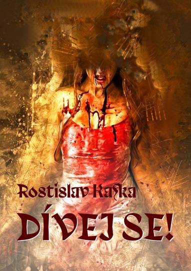 E-kniha Dívej se! - Rostislav Kafka