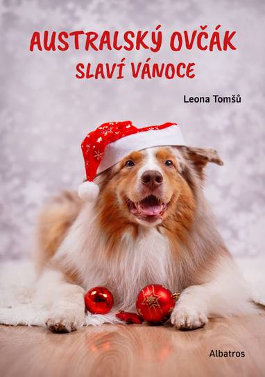 E-kniha Australský ovčák slaví Vánoce - Leona Válková Tomšů