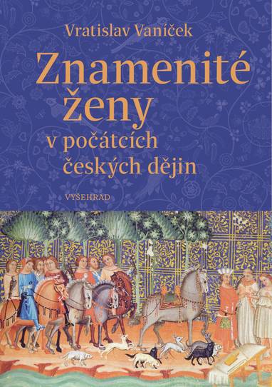 E-kniha Znamenité ženy v počátcích českých dějin - Vratislav Vaníček