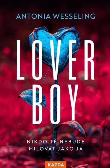 E-kniha Loverboy - Antonia Wesseling