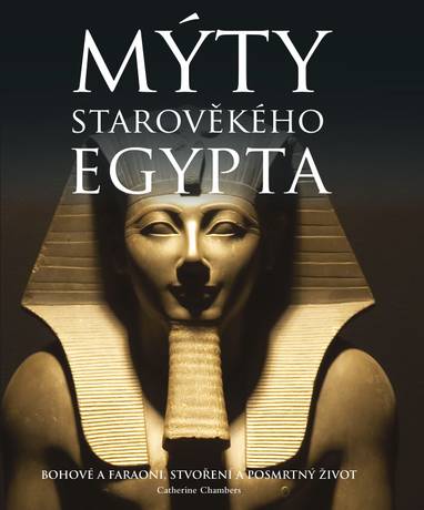 E-kniha Mýty starověkého Egypta - Catherine Chambers