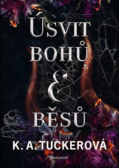 E-kniha Úsvit bohů a běsů - K.A. Tucker