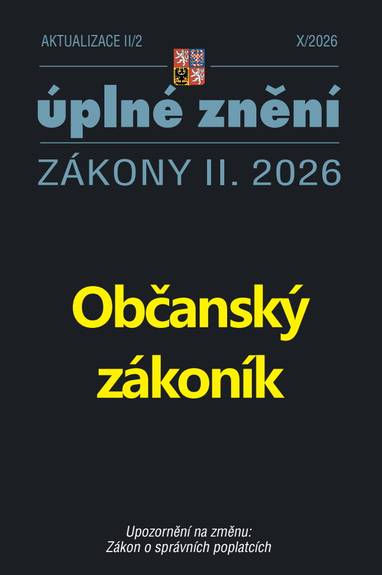 E-kniha Občanský zákoník - ÚZ po novelách (Aktualizace II/2) - kolektiv autorů