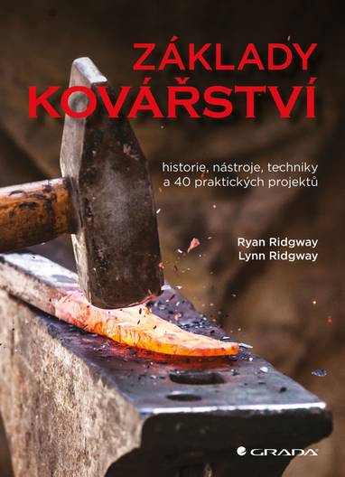 E-kniha Základy kovářství - Ryan Ridgway