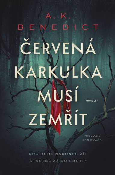E-kniha Červená karkulka musí zemřít - A. K. Benedict