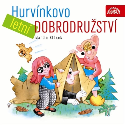 Audiokniha Hurvínkovo letní dobrodružství - Martin Klásek, Helena Stachová, Miroslav Polák, Martin Klásek