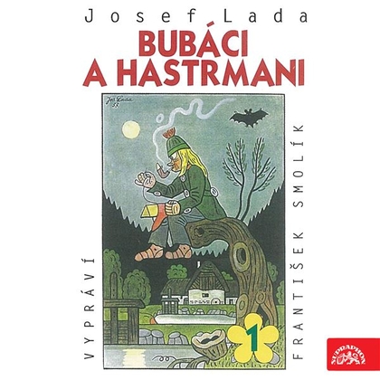 Audiokniha Bubáci a hastrmani - František Smolík, Josef Lada