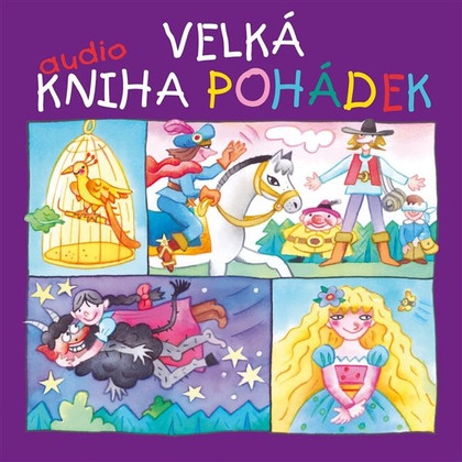 Audiokniha Velká audiokniha pohádek (Komplet 7 alb) - Dana Medřická, Božena Němcová