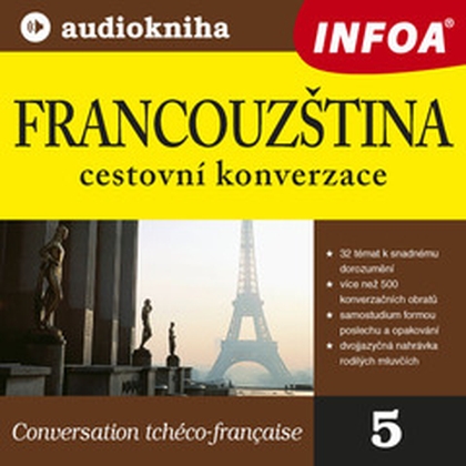 Audiokniha 05. Francoužtina - cestovní konverzace - Rodilí mluvčí, kolektiv autorů