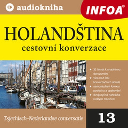 Audiokniha 13. Nizozemština - cestovní konverzace - Rodilí mluvčí, kolektiv autorů