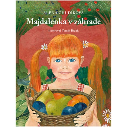 Audiokniha Majdalenka v záhrade - Ladislav Chudík, Alena Chudíková