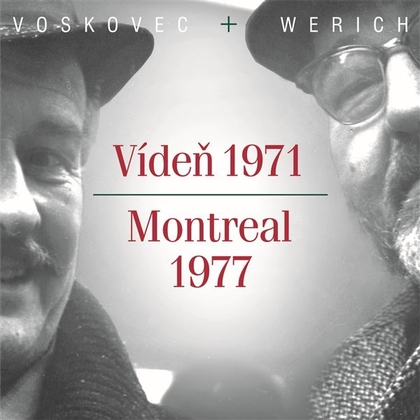 Audiokniha Vídeň 1971 - Montreal 1977 - Jiří Voskovec, Jan Werich, Jiří Voskovec, Jan Werich