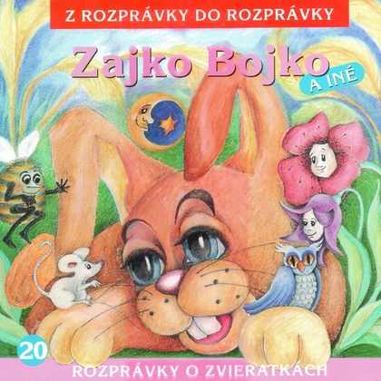 Audiokniha Zajko Bojko - Různí interpreti, Oľga Janíková