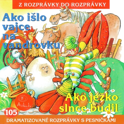 Audiokniha Ako išlo vajce na vandrovku - Různí interpreti, Maja Glasnerová, Dušan Matulay