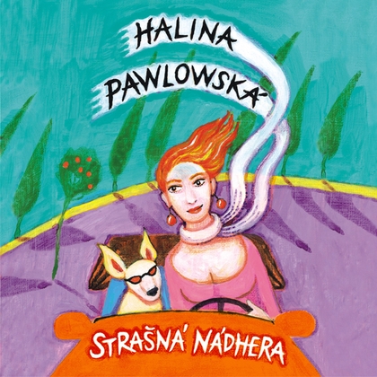 Audiokniha Strašná nádhera - Halina Pawlowská, Halina Pawlowská