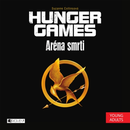 Audiokniha Hunger Games - Aréna smrti - Tereza Bebarová, Suzanne Collinsová