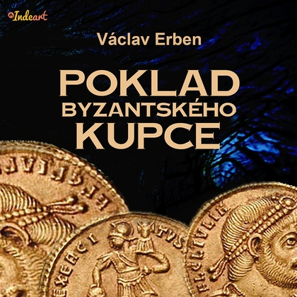 Audiokniha Poklad byzantského kupce - Hauser Vladimír, Erben Václav