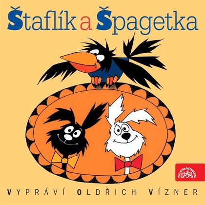 Audiokniha Štaflík a Špagetka - Oldřich Vízner, Jiří Munk, Alena Munková