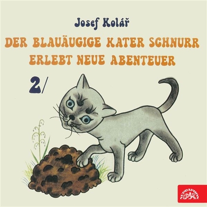 Audiokniha Der blauäugige Kater Schnurr erlebt neue Abenteuer 2 - Zdeňka Procházková, Josef Kolář
