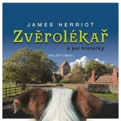 Audiokniha Zvěrolékař a psí historky - Jiří Lábus, James Herriot