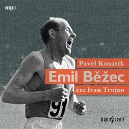 Audiokniha Emil Běžec - Ivan Trojan, Pavel Kosatík
