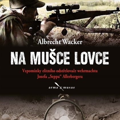 Audiokniha Na mušce lovce - Martin Stránský, Albrecht Wacker